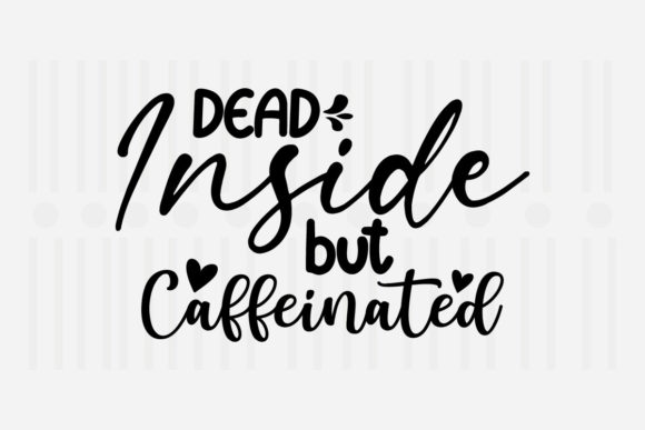 Dead Inside Caffeinated Mother's Day Embroidery Review