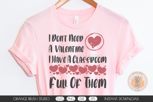 I Don’t Need a Valentine SVG Cute Quote Review