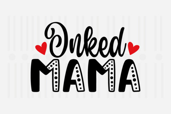 Inked Mama, Mother's Day SVG Review