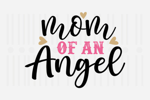 Mom of an Angel Mother’s Day SVG Review