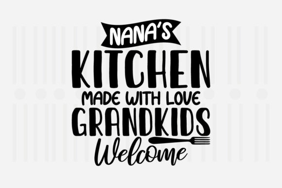 Nana’s Kitchen SVG Review