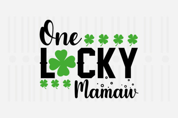 One Lucky Mamaw SVG Review