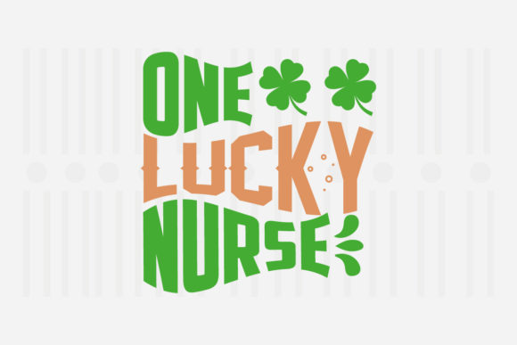 One Lucky Nurse St. Patrick's Svg Review