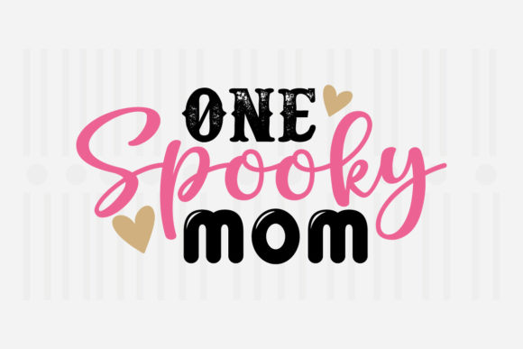 One Spooky Mom, Mother's Day SVG Review