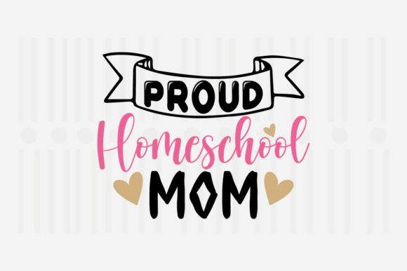 Proud Homeschool Mom Mother’s Day SVG Review