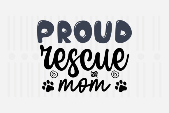 Proud Rescue Mom Mother’s Day SVG Review