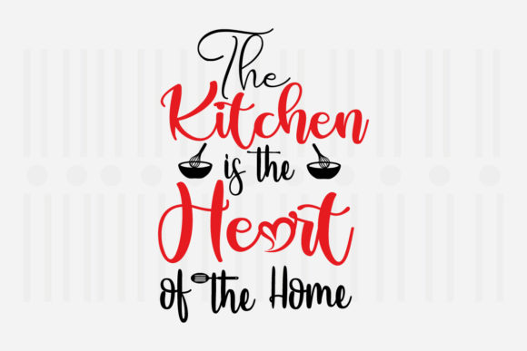 The Kitchen is the Heart of the Home SVG Review