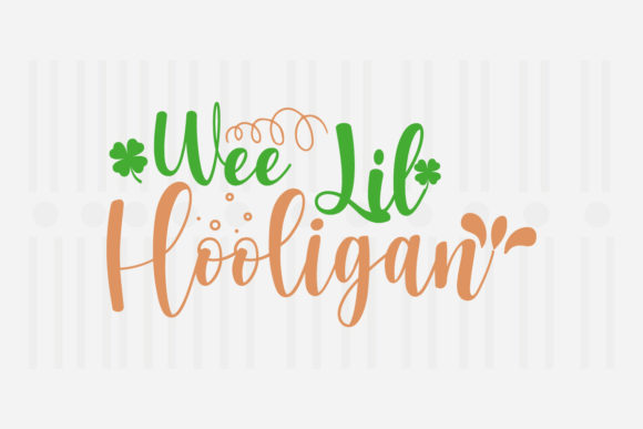 Wee Lil Hooligan St. Patrick's Svg Review